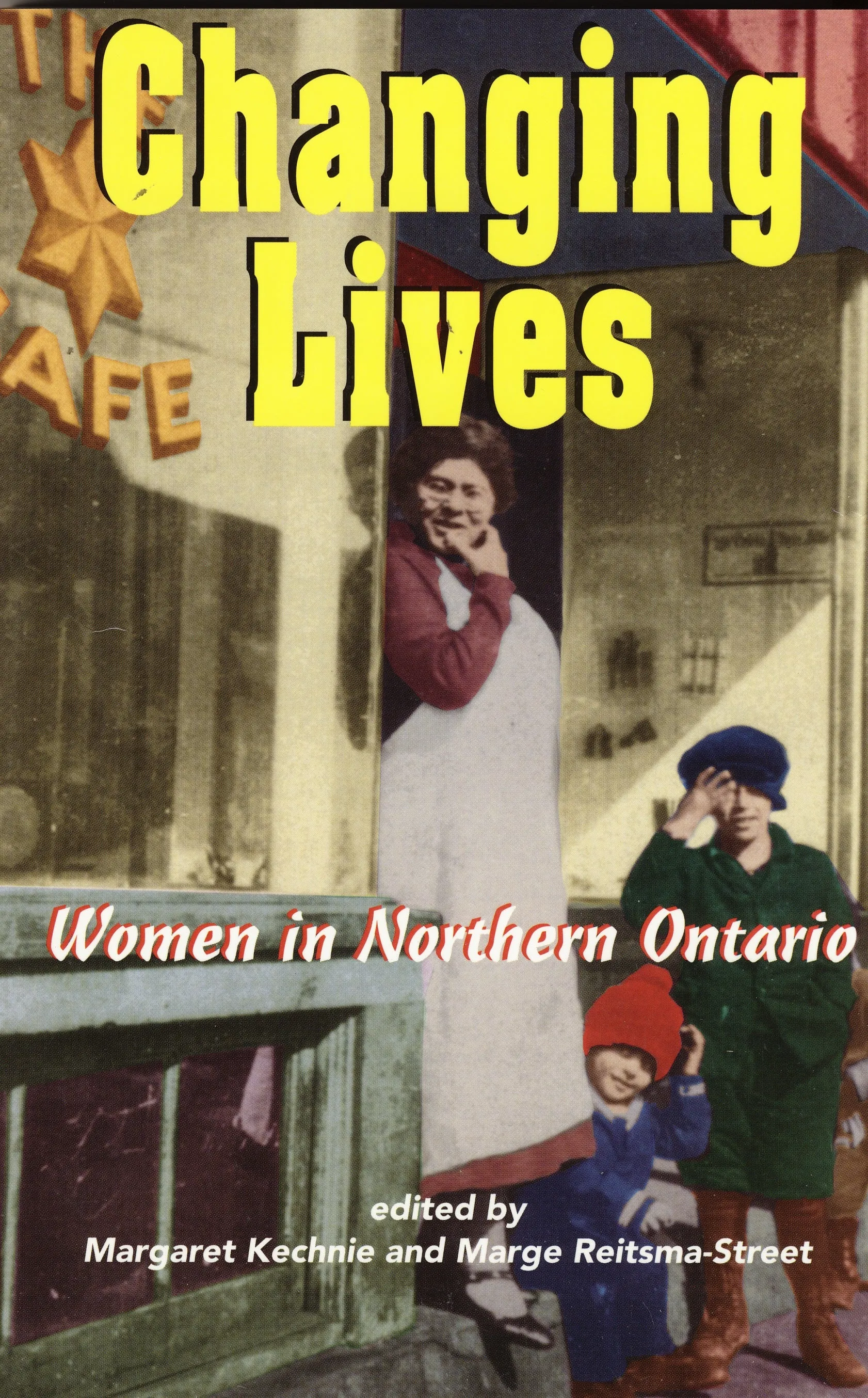 Changing Lives: Women in Northern Ontario